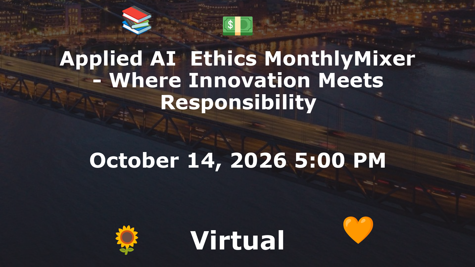 Applied AI  Ethics MonthlyMixer - Where Innovation Meets Responsibility event image